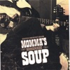 Steven Courtney Band - Mommas Homemade Soup