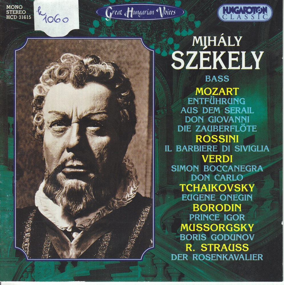 Обложка альбома «Arias» — Mihály Székely, Hungarian State Opera Chorus And Orchestra, Budapest Symphony Orchestra, János Ferencsik & János Kerekes