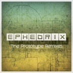 The Prototype Remixes - EP