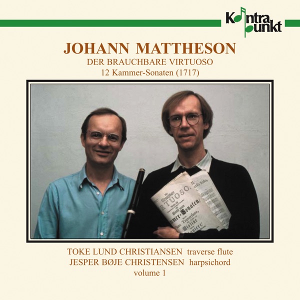 Johann Mattheson: Der Brauchbare Virtuoso, Vol. 1
