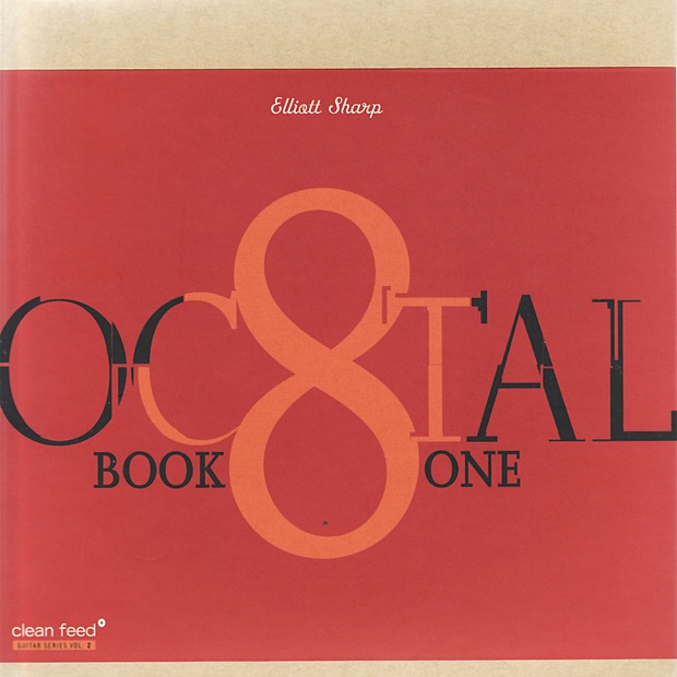 Обложка альбома «Octal: Book One» — Elliott Sharp