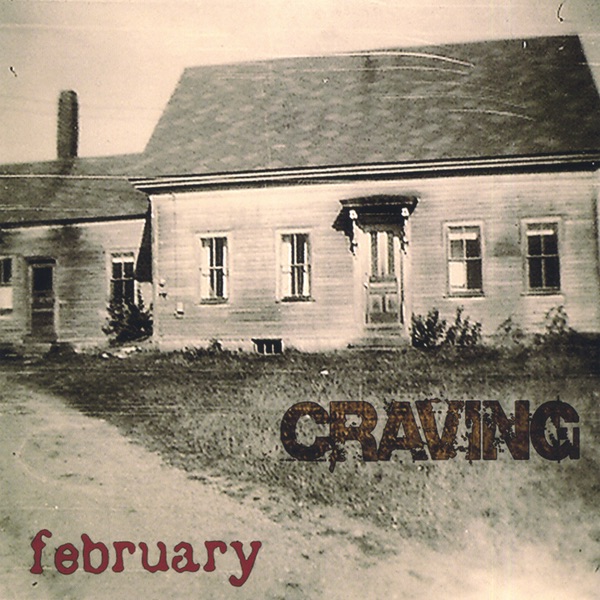 Обложка альбома «February» — Craving