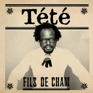 last ned album Tété - Fils De Cham