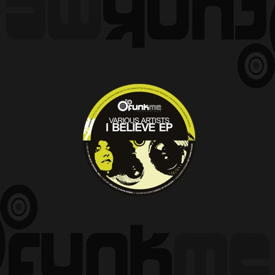 I Believe - EP