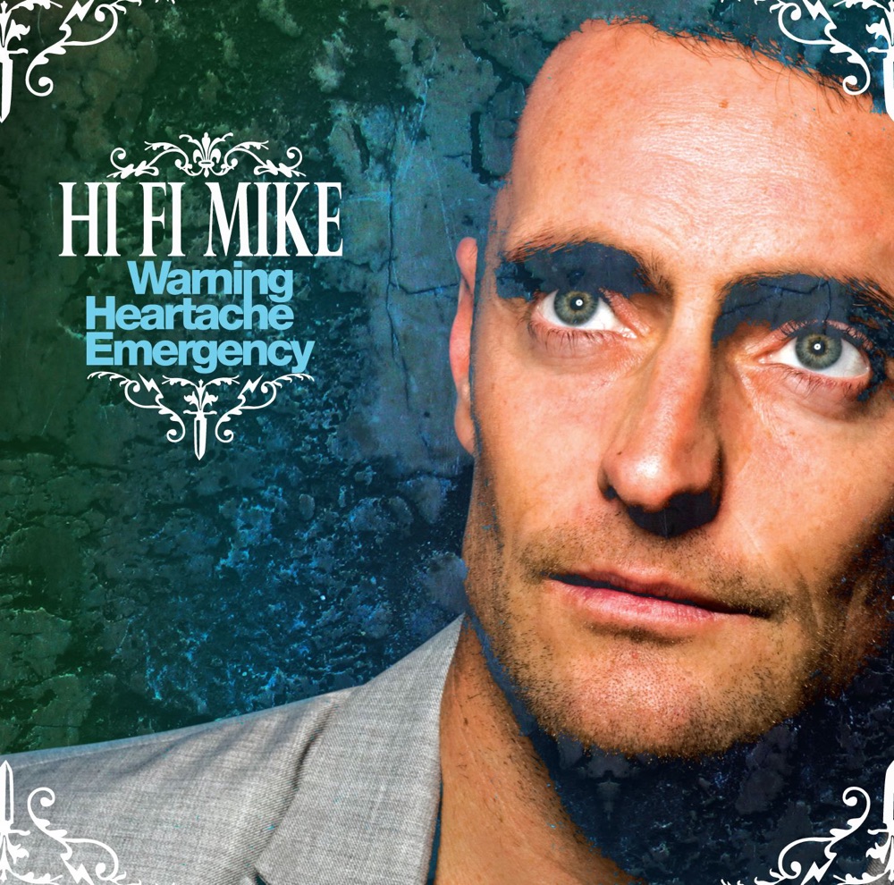 Обложка альбома «Warning Heartache Emergency» — Hi Fi Mike