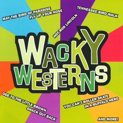 Wacky Westerns (Rerecorded Version)
