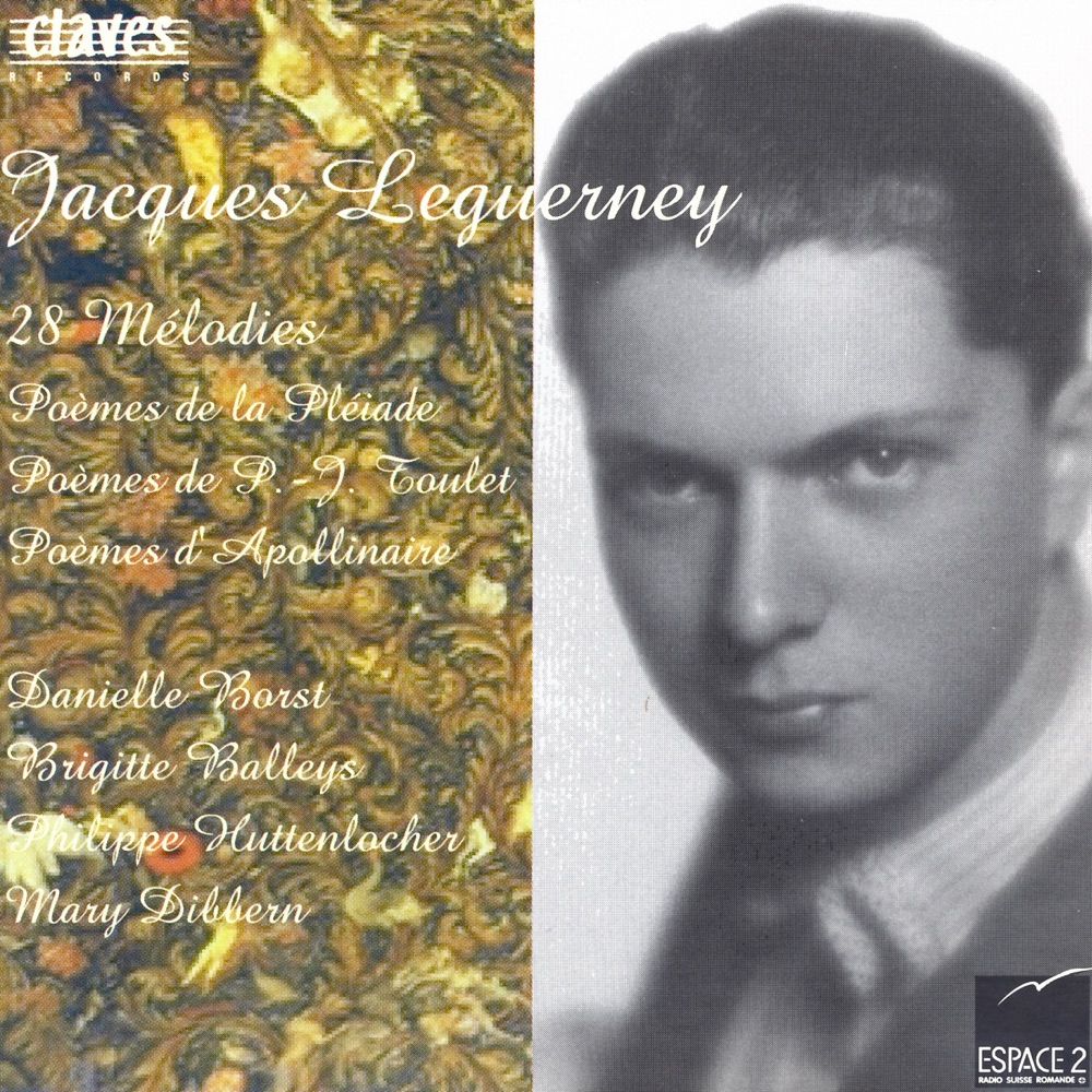 Обложка альбома «Jacques Leguerney: 28 Mélodies» — Brigitte Balleys, Danielle Borst, Mary Dibbern & Philippe Huttenlocher