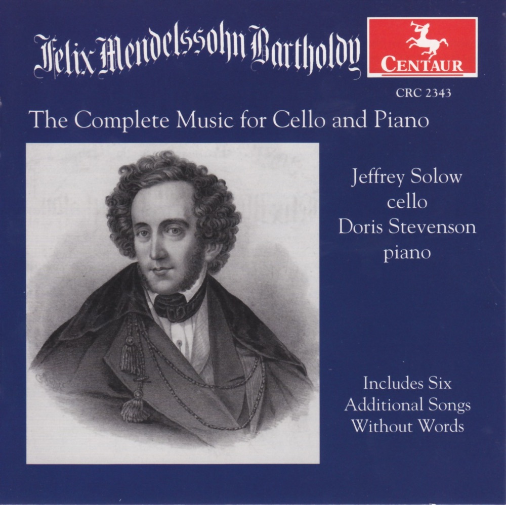 Обложка альбома «Mendelssohn, Felix: Cello Music (Complete)» — Jeffrey Solow & Doris Stevenson