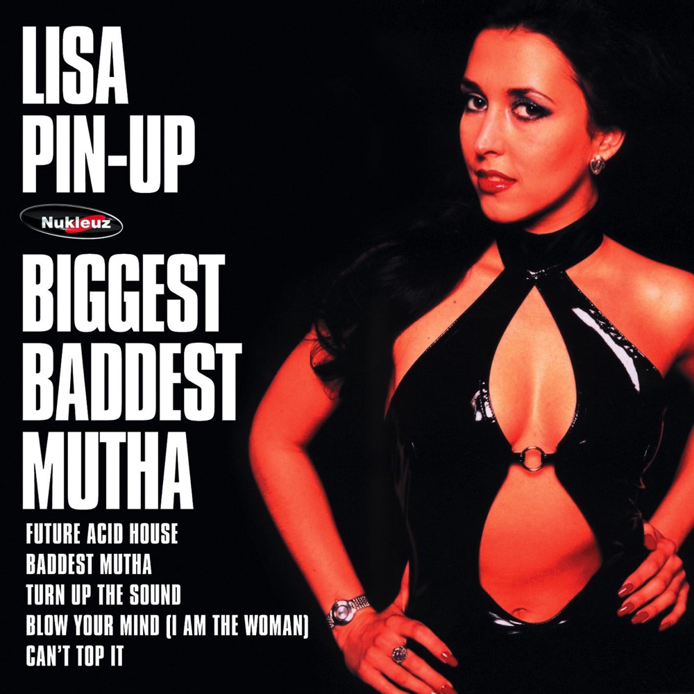 Обложка альбома «Biggest Baddest Mutha» — Lisa Pin-Up