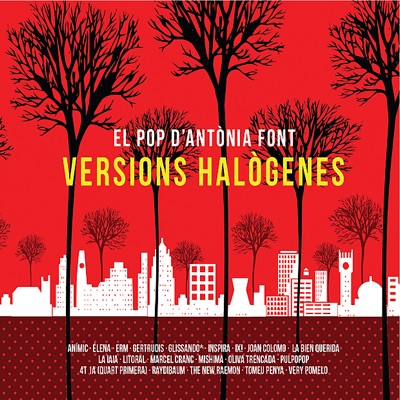 El Pop D'Antònia Font : Versions Halògenes