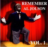 Al Jolson - You Made Me Love