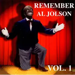 Remember Al Jolson, Vol. 1 - Al Jolson