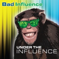 Bad Influence - Dressing Like You Don't Dress for Me