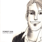 Forest Sun - Change My Tune