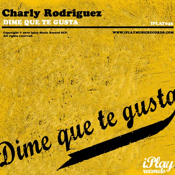 Dime Que Te Gusta