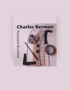 聆聽 Charles Berman、觀看音樂影片、閱讀小傳、查看巡演日期等！