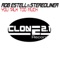 You Talk Too Much (Club Mix) - Rob Estell & Stereoliner lyrics