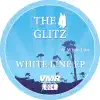 The Glitz - Zooper Zooper