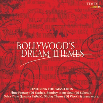 Bollywood's Dream Themes