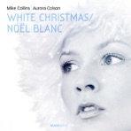 White Christmas/Noel Blanc - Single