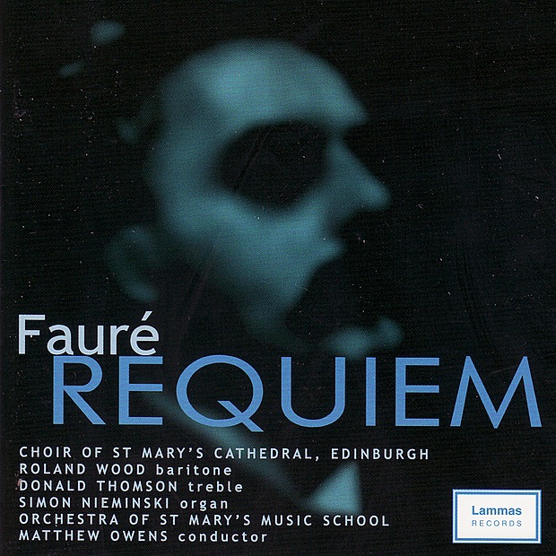Обложка альбома «Fauré: Requiem» — Choir of St Mary’s Cathedral, Edinburgh, Matthew Owens & Orchestra of St. Mary's Music School