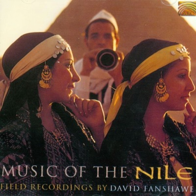 Music of the Nile - Field Recordings by David Fanshawe