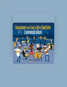 Listen to Snowboy and the Latin Section, watch music videos, read bio, see tour dates & more!