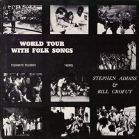 World Tour With Folk Songs - Bill Crofut & Stephen Addiss