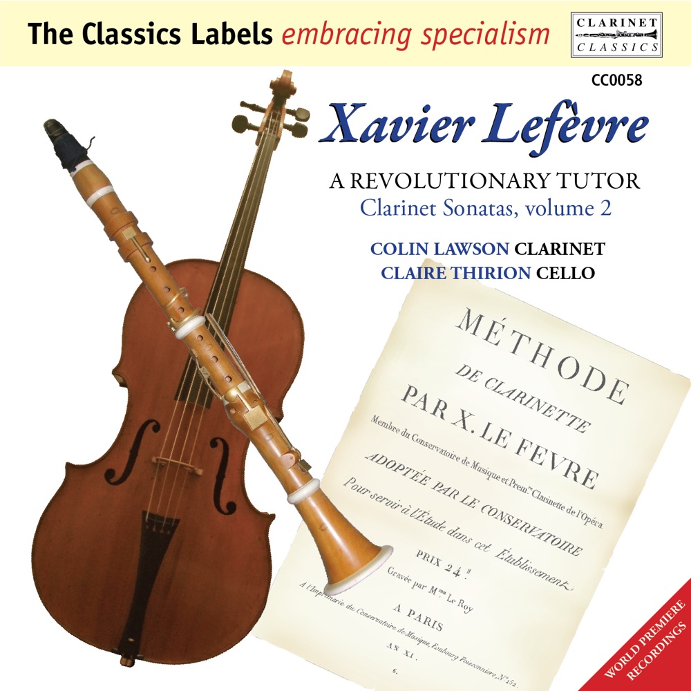 Обложка альбома «Xavier Lefevre: A Revolutionary Tutor - Clarinet Sonatas, Vol. 2» — Colin Lawson & Sebastian Comberti