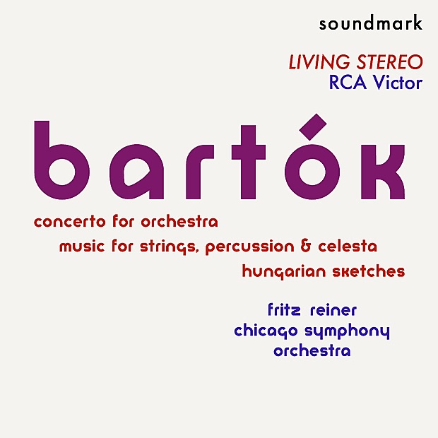 Bela Bartók: Concerto for Orchestra, Music for Strings, Percussion & Celesta - Hungarian Sketches - RCA Victor Living Stereo