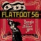 Chinatown Jail Break - Flatfoot 56 lyrics