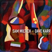 Sam Miltich & Dave Karr - Sweet Lorraine