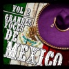 Grandes Voces De México. Vol.2
