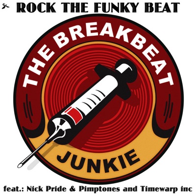 Rock the Funky Beat by Breakbeat Junkie
