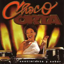 Sentimiento y Sabor - Choco Orta Sentimiento y Sabor - Choco Orta