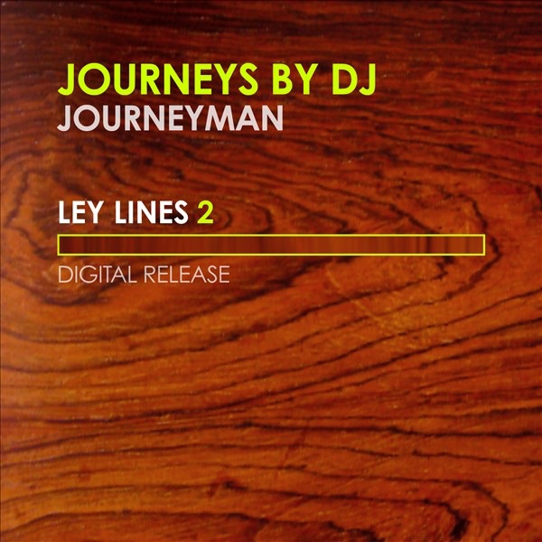 Journeys By DJ - Ley Lines, Vol. 2