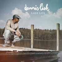 Dennis Lisk - Lass Los
