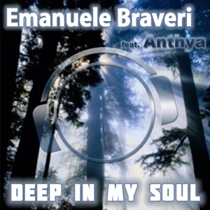 Deep In My Soul (One Tree Hill Trance Remix) [feat. Anthya]