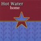 Bushfire - Hot Water lyrics