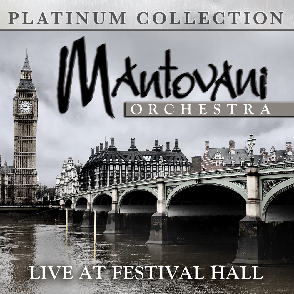 Обложка альбома «Live at Festival Hall» — The Mantovani Orchestra