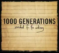 It Could Be Me — 1000 Generations
