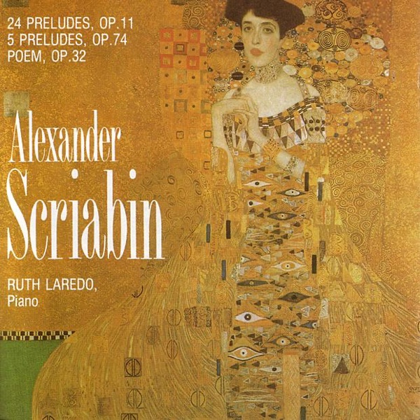 Scriabin: 24 Preludes, Op. 11 - 5 Preludes, Op. 74 - Poem Op. 32