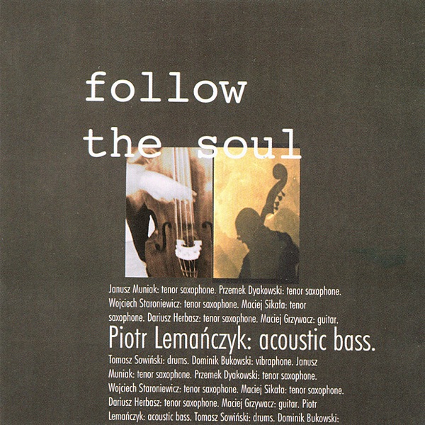 Follow the Soul