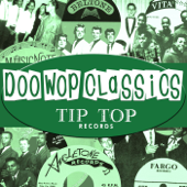 Doo-Wop Classics, Vol. 1 (Tip Top Records) - Verschillende artiesten
