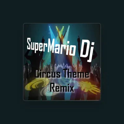 Listen to SuperMario Dj, watch music videos, read bio, see tour dates & more!