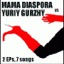 Mama Diaspora vs. Yuriy Gurzhy