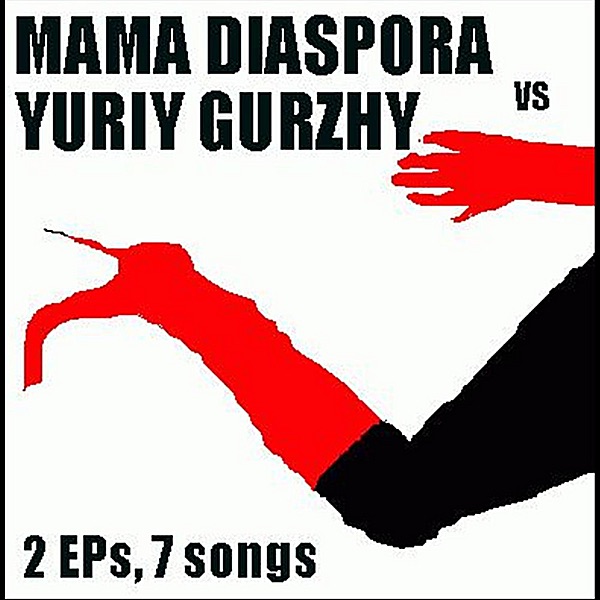 Mama Diaspora vs. Yuriy Gurzhy