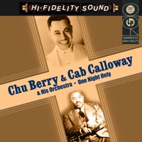 One Night Only - Cab Calloway and His Orchestra & Chu Berry