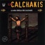 La Missa Criolla des Calchakis - EP