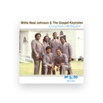 Willie Neal Johnson & The Gospel Keynotes